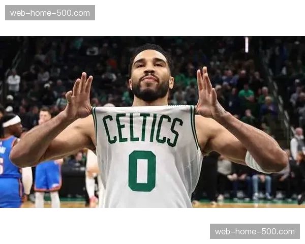 凯尔特人快攻得分场均垫底 塔图姆回归缓解进攻问题